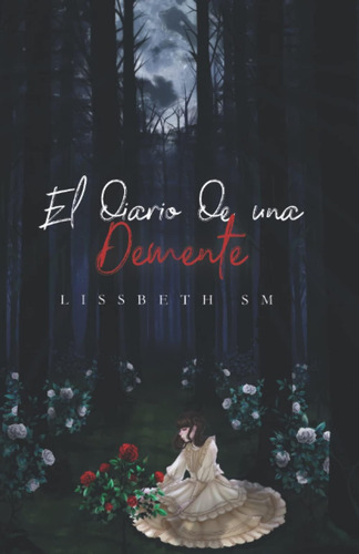 Libro El Diario Una Demente (spanish Edition)