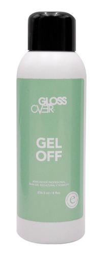 Removedor Para Gel De Uñas Gloss Over Gel Off 236.5ml