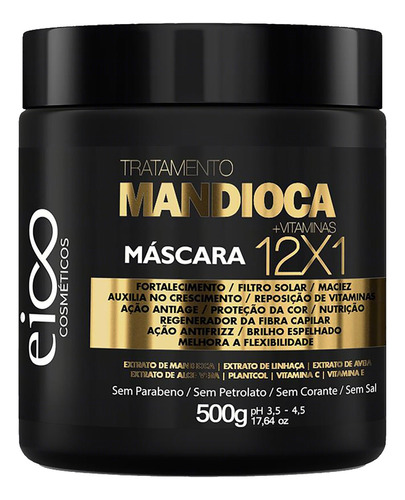  Máscara de tratamento Eico Cosméticos Mandioca 500g