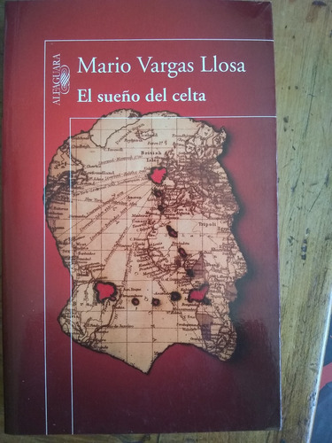 Vargas Llosa Mario  El Sueño Del Celta 
