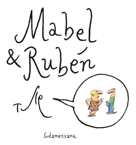 Imagen 1 de 1 de Libro Mabel Y Ruben - Tute - Sudamericana