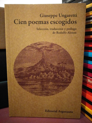 Cien Poemas Escogidos - Giuseppe Ungaretti