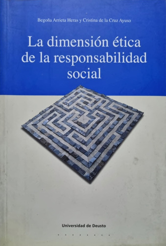 La Dimensión Ética De La Responsabilidad Social