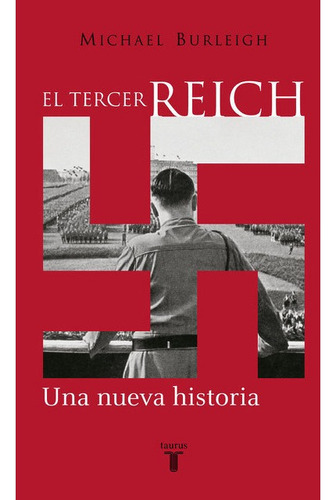 Tercer Reich, El - Michael Burleigh