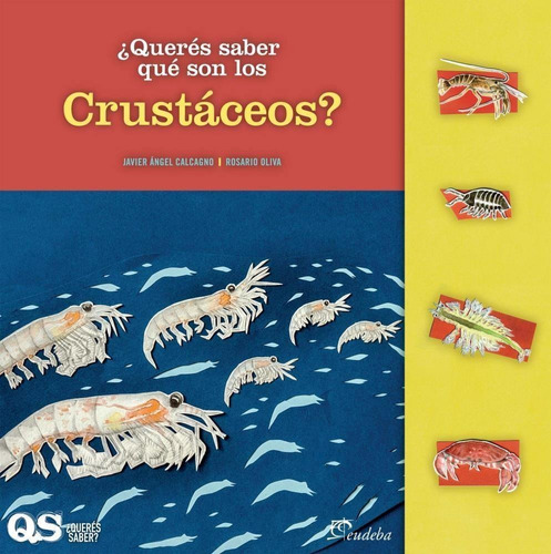 Queres Saber Que Son Los Crustaceos? - Calcagno, Javier