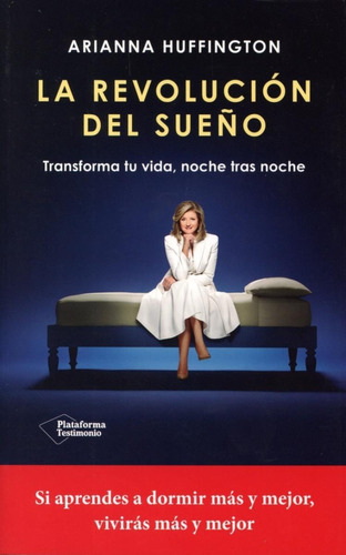 La Revolucion Del Sueño - Arianna Huffington