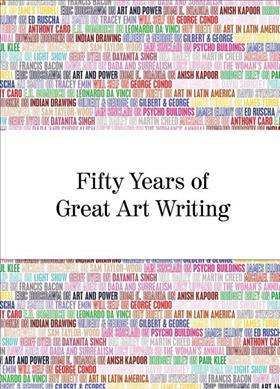 Libro Fifty Years Of Great Art Writing : From The Hayward...