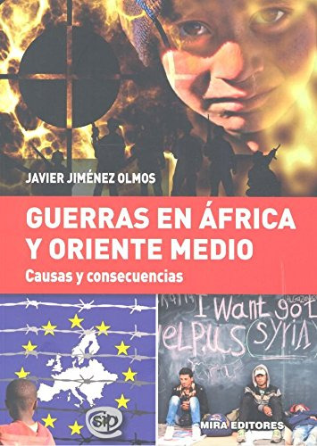 Guerras En Ãâfrica Y Oriente Medio, De Jiménez Olmos, Javier. Editorial Mira Editores, S.a., Tapa Blanda En Español, 2017