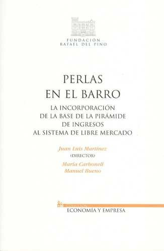 Libro Perlas En El Barro. La Incorporación De La Base De La