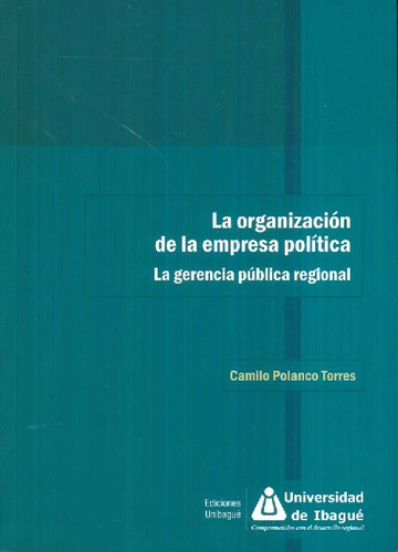 Libro La Organización De La Empresa Política De Camilo Polan
