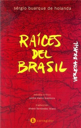 Libro Raices Del Brasil De Sergio Buarque De Holanda