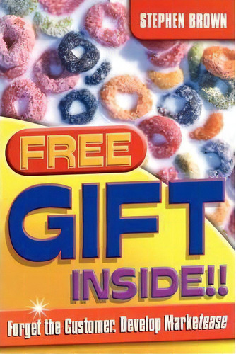 Free Gift Inside!!, De Stephen Brown. Editorial John Wiley Sons Ltd, Tapa Blanda En Inglés