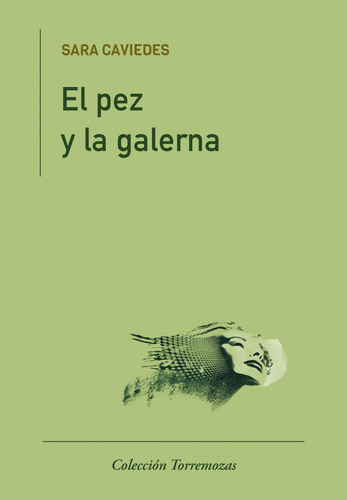 Pez Y La Galerna,el - Caviedes, Sara