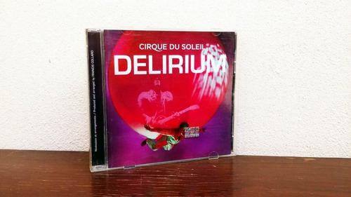 Cirque Du Soleil - Delirium * Cd Made In Arg. * Impecable 