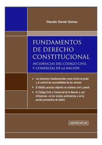 Fundamentos De Derecho Constitucional - Gomez, Claudio D