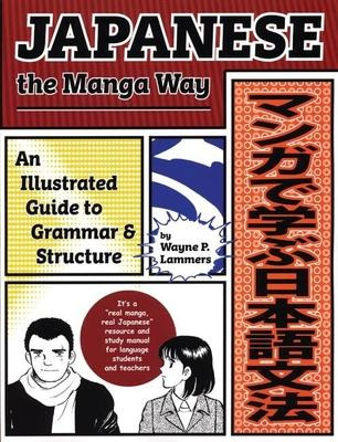 Libro Japanese The Manga Way - Wayne P. Lammers