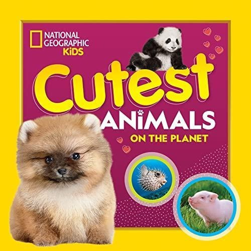 Cutest Animals On The Planet - (libro En Inglés)