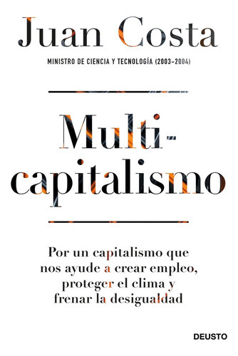 Multicapitalismo, De Costa, Juan. Editorial Deusto, Tapa Blanda En Español
