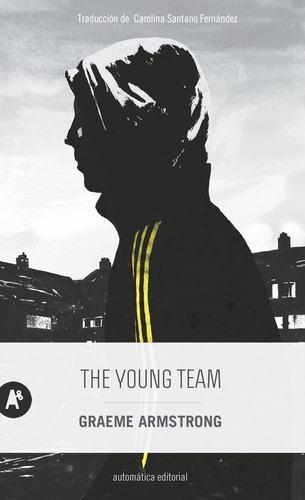 Young Team, The - Graeme Armstrong