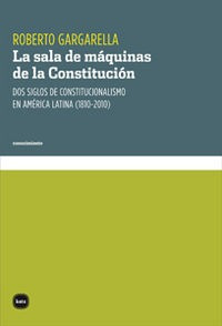 Libro La Sala De Mã¡quinas De La Constituciã³n