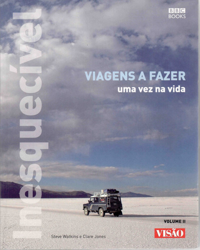 Viagens a fazer uma vez na vida - Volume 2, de Watkins, Steve. Editora Paisagem Distribuidora de Livros Ltda., capa mole em português, 2006