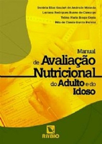Livro: Manual De Avaliação Nutricional Do Adulto E Do Idoso