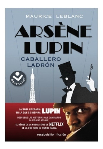 Arséne Lupin. Caballero Ladrón - Maurice Leblanc