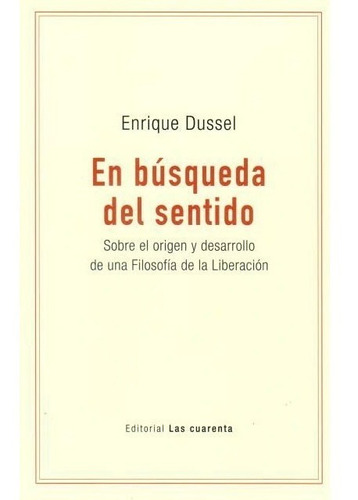En Busqueda Del Sentido - Enrique Dussel