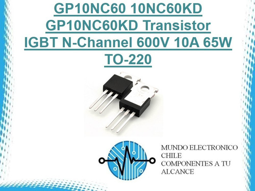 Gp10nc60 10nc60kd Gp10nc60kd Transistor Igbt N-channel 600v