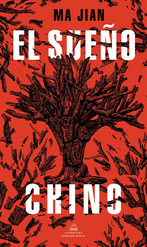 El Sueño Chino, de Jian, Ma. Serie Random House Editorial Literatura Random House, tapa blanda en español, 2022