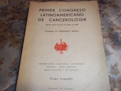 Primer Congreso Latinoamericano Cancerologia N° 2 - Arenas