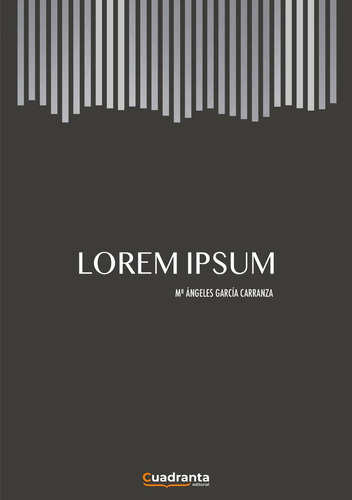Loren Ipsum, De García Carranza, Mª Ángeles. Editorial Cuadranta, Tapa Dura En Español