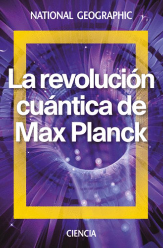 Libro La Revolución Cuántica De Max Planck