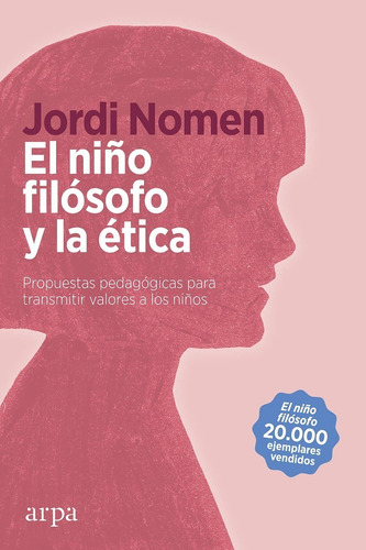 Libro El Niño Filósofo Y La Ética Jordi Nomen Arpa