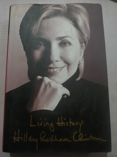 Libro Hillary Clinton Living History En Inglés Pasta Dura