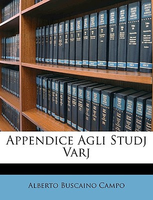 Libro Appendice Agli Studj Varj - Campo, Alberto Buscaino
