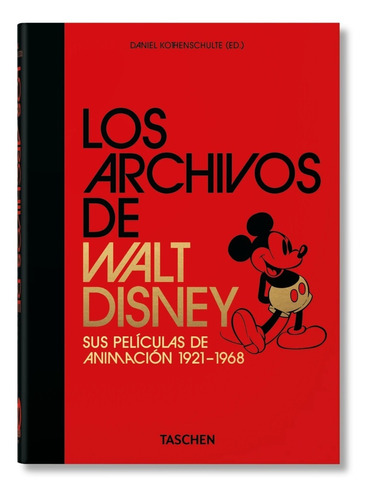 Los Archivos De Walt Disney. Películas Animación 19211968