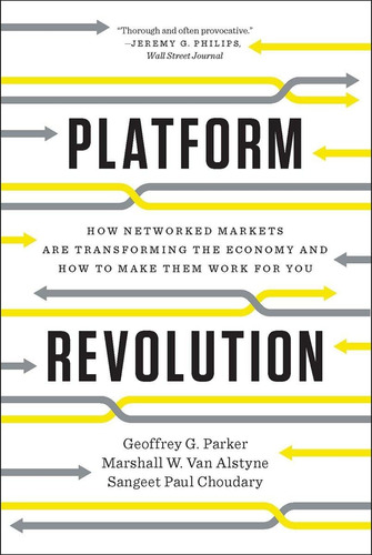 Book : Platform Revolution How Networked Markets Are Tran...