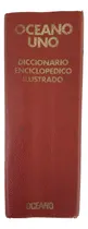 Comprar Oceano Uno: Diccionario Enciclopedico Ilustrado - Oceano  