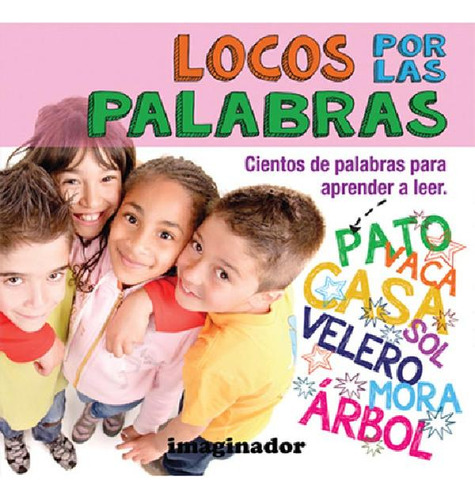 Libro - Locos Por Las Palabras - Cientos De Palabras Para A