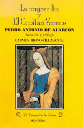 Mujer Alta, La. El Capitan Veneno, De Alarcón, Pedro Antônio De. Editorial Literatura Random House, Tapa Tapa Blanda En Español