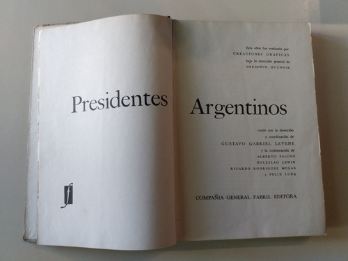 Presidentes Argentinos, De Rivadavia A Frondizi - Levene