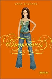 Livro Livro 2 - Impecáveis - Série Pretty Little Liars - Sara Shepard [2011]