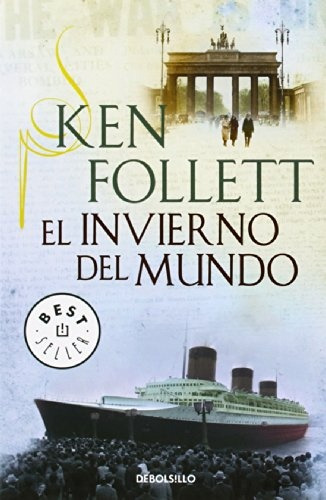 Invierno Del Mundo, El - Follett, Ken