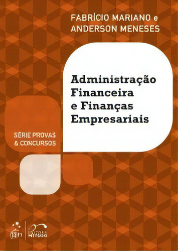 Administração Financeira E Finanças Empresariais, De Meneses Anderson. Editora Método Em Português