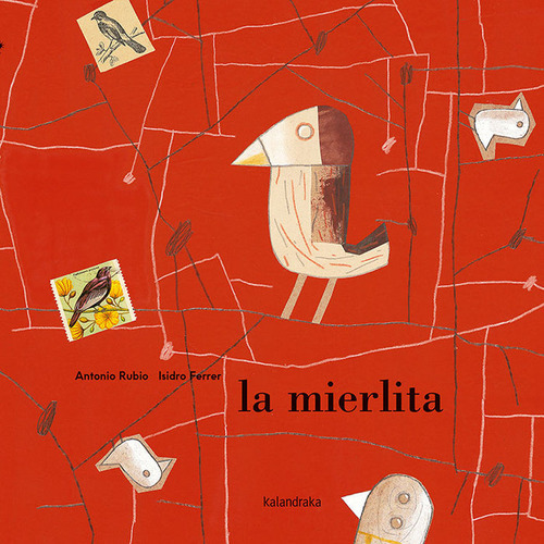 La Mierlita, De Rubio Herrero, Antonio. Editorial Kalandraka, Tapa Dura En Español