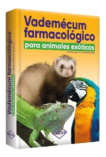 Ramsey: Vademécum Farmacológico Para Animales Exóticos, 9ª