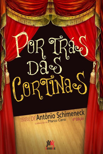 Libro Por Tras Das Cortinas De Schimeneck Antonio Besourobo