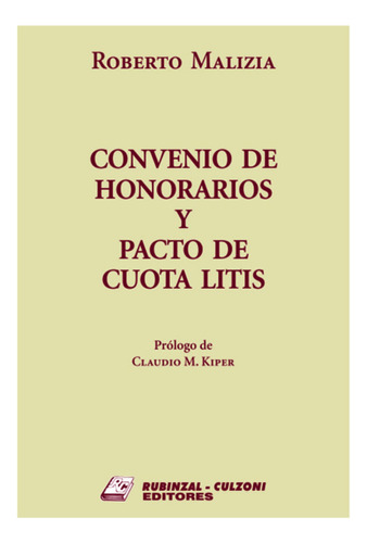 Convenio De Honorarios Y Pacto De Cuota Litis - Malizia, Rob