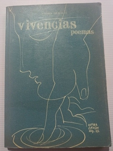 Gloria Grajales Vivencias Poemas Libro Antiguo 1977